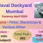 Naval Dockyard Mumbai 301 Post Vacancy